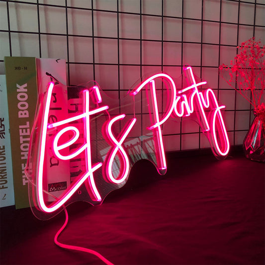 Neon Lets Party !  Neon Lights